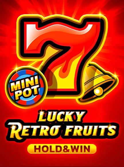 Lucky Retro Fruits Hold And Win
