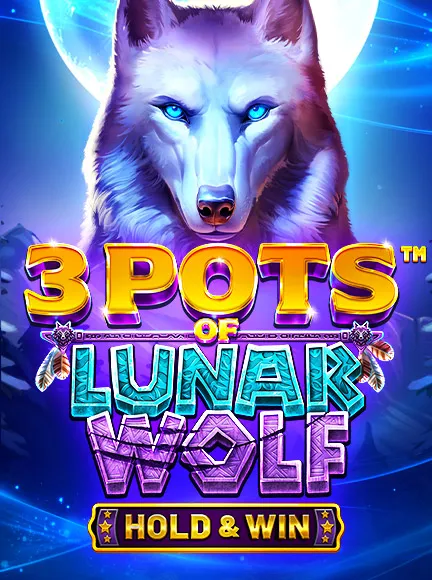 3 Pots of Lunar Wolf – Hold & Win