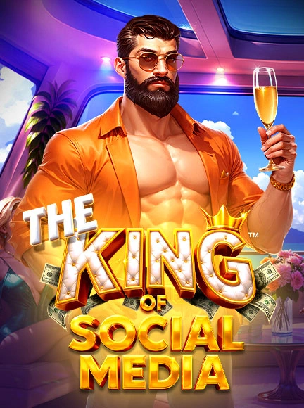 The King of Social Media - Hold & Win