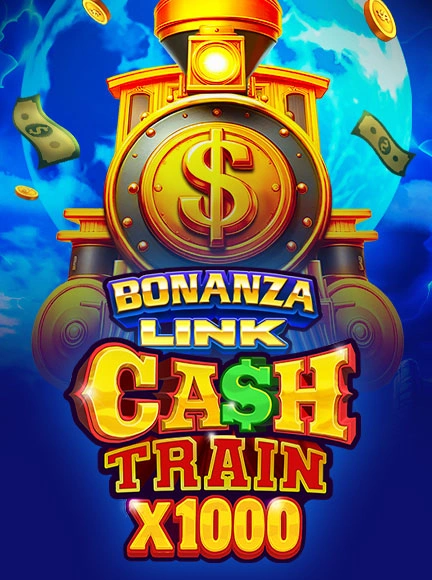 Bonanza Link: Cash Train X1000