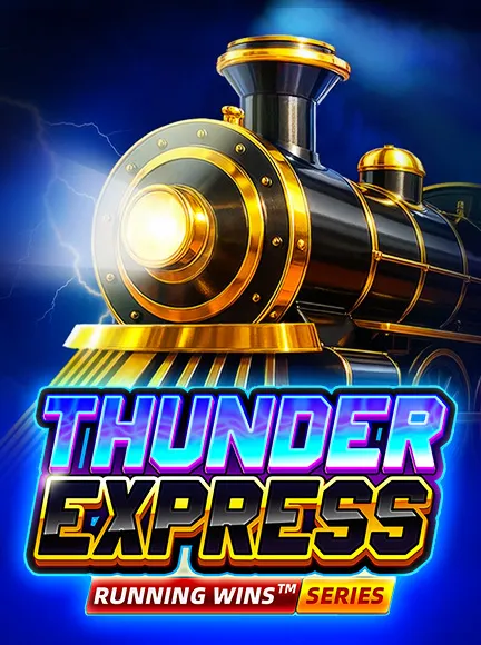 Thunder Express: RUNNING WINS
