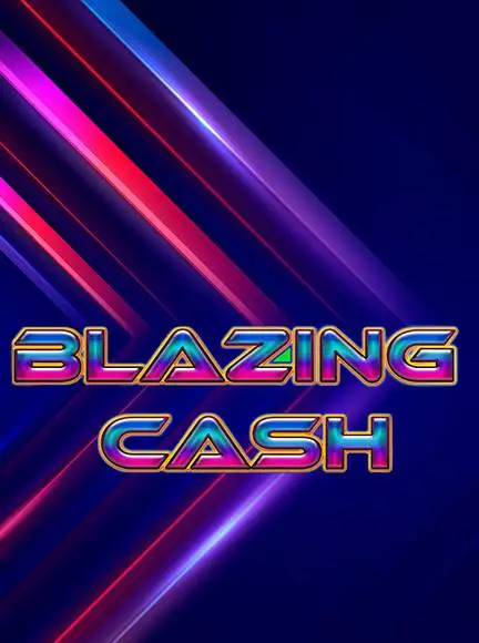Blazing Cash