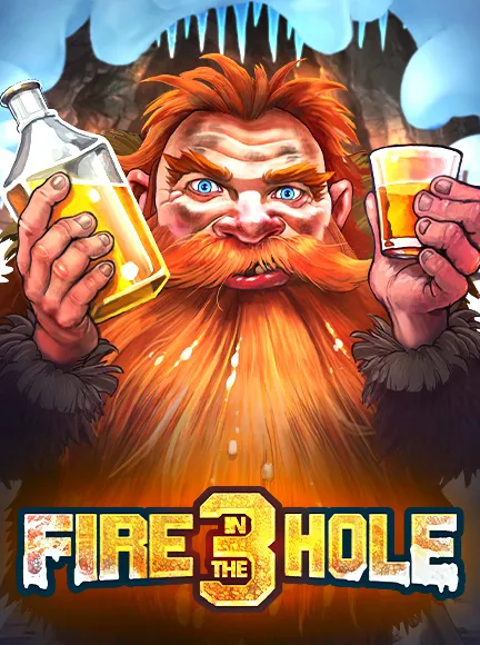 Fire in the Hole 3