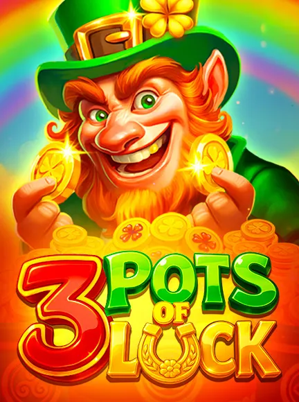 3 Pots of Luck